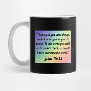 Bible Verse John 16:33 Mug